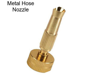 Metal Hose Nozzle