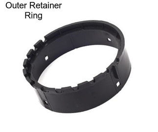 Outer Retainer Ring