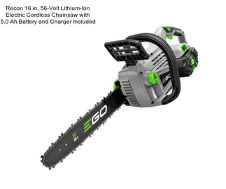 Recon 16 in. 56-Volt Lithium-Ion Electric Cordless Chainsaw with 5.0 Ah Battery and Charger Included