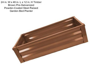 24 in. W x 48 in. L x 12 in. H Timber Brown Pre-Galvanized Powder-Coated Steel Raised Garden Bed Planter