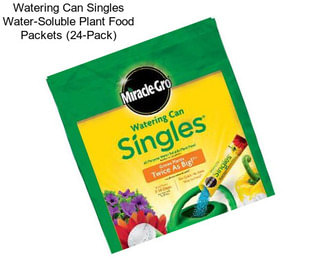 Watering Can Singles Water-Soluble Plant Food Packets (24-Pack)