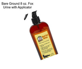 Bare Ground 8 oz. Fox Urine with Applicator