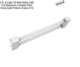 2 ft. 2-Light 19-Watt White LED Full Spectrum Linkable Plant Grow Light Fixture (Case of 4)