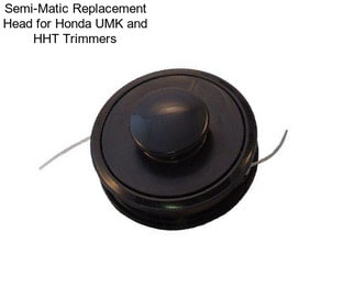 Semi-Matic Replacement Head for Honda UMK and HHT Trimmers