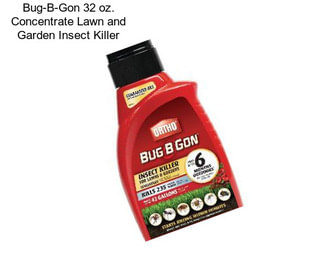 Bug-B-Gon 32 oz. Concentrate Lawn and Garden Insect Killer