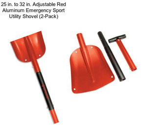 25 in. to 32 in. Adjustable Red Aluminum Emergency Sport Utility Shovel (2-Pack)