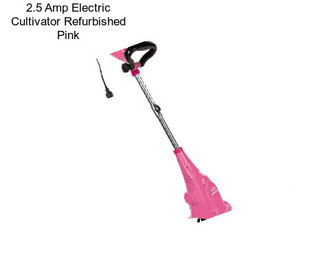 2.5 Amp Electric Cultivator Refurbished Pink