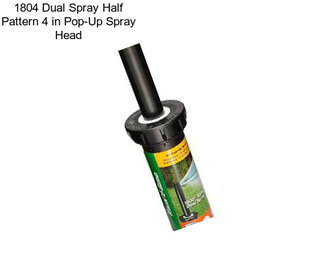 1804 Dual Spray Half Pattern 4 in Pop-Up Spray Head