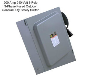 200 Amp 240-Volt 3-Pole 3-Phase Fused Outdoor General Duty Safety Switch