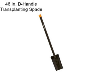 46 in. D-Handle Transplanting Spade