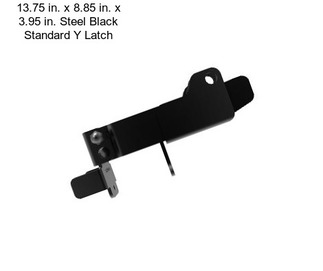 13.75 in. x 8.85 in. x 3.95 in. Steel Black Standard Y Latch