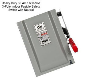 Heavy Duty 30 Amp 600-Volt 3-Pole Indoor Fusible Safety Switch with Neutral