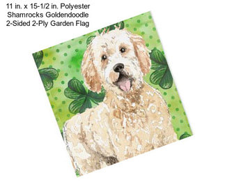 11 in. x 15-1/2 in. Polyester Shamrocks Goldendoodle 2-Sided 2-Ply Garden Flag