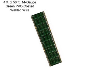 4 ft. x 50 ft. 14-Gauge Green PVC-Coated Welded Wire