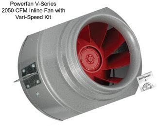 Powerfan V-Series 2050 CFM Inline Fan with Vari-Speed Kit