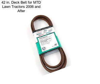 42 in. Deck Belt for MTD Lawn Tractors 2006 and After