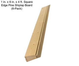 1 in. x 6 in. x 4 ft. Square Edge Pine Shiplap Board (6-Pack)