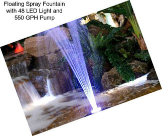 Floating Spray Fountain with 48 LED Light and 550 GPH Pump