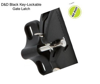 D&D Black Key-Lockable Gate Latch