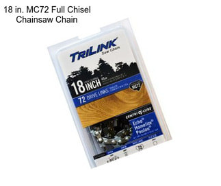 18 in. MC72 Full Chisel Chainsaw Chain