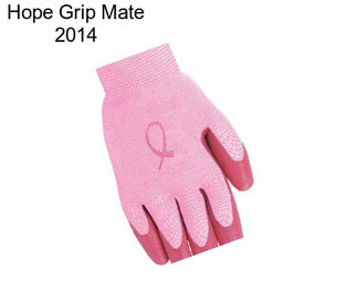 Hope Grip Mate 2014