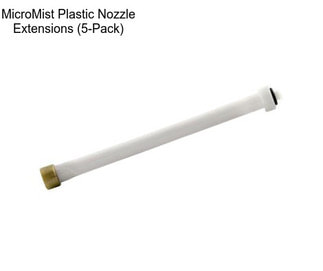 MicroMist Plastic Nozzle Extensions (5-Pack)