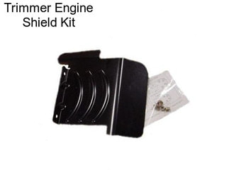 Trimmer Engine Shield Kit