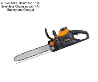 40-Volt Max Lithium Ion 16 in. Brushless Chainsaw with 4Ah Battery and Charger