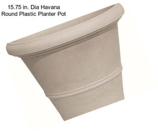 15.75 in. Dia Havana Round Plastic Planter Pot