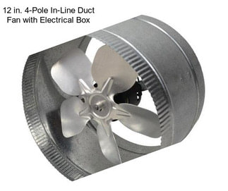 12 in. 4-Pole In-Line Duct Fan with Electrical Box