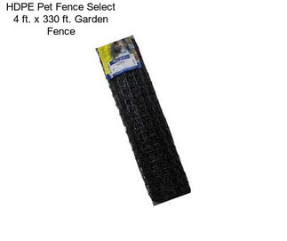 HDPE Pet Fence Select 4 ft. x 330 ft. Garden Fence