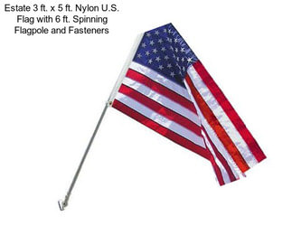 Estate 3 ft. x 5 ft. Nylon U.S. Flag with 6 ft. Spinning Flagpole and Fasteners