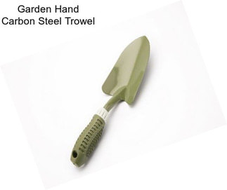 Garden Hand Carbon Steel Trowel