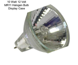 10 Watt 12 Volt MR11 Halogen Bulb Display Case