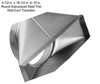 4-1/2 in. x 18-1/2 in. to 10 in. Round Galvanized Steel Thin Wall Duct Transition