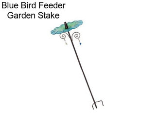 Blue Bird Feeder Garden Stake