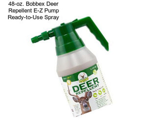 48-oz. Bobbex Deer Repellent E-Z Pump Ready-to-Use Spray