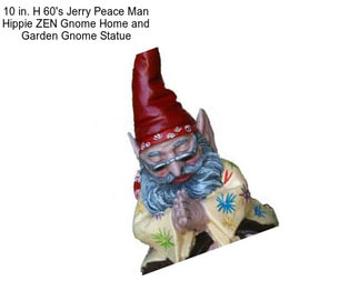 10 in. H 60\'s Jerry Peace Man Hippie ZEN Gnome Home and Garden Gnome Statue
