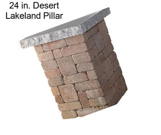 24 in. Desert Lakeland Pillar