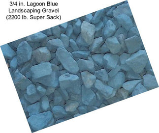 3/4 in. Lagoon Blue Landscaping Gravel (2200 lb. Super Sack)