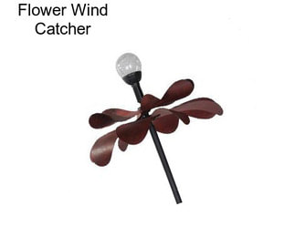 Flower Wind Catcher