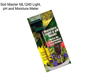 Soil Master ML1240 Light, pH and Moisture Meter