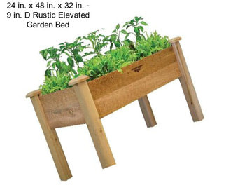 24 in. x 48 in. x 32 in. - 9 in. D Rustic Elevated Garden Bed