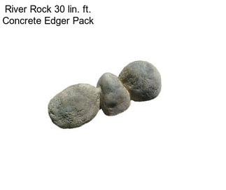 River Rock 30 lin. ft. Concrete Edger Pack
