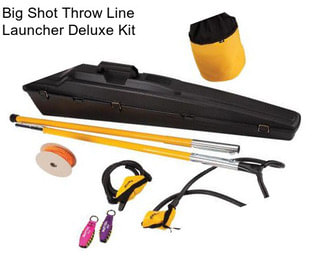 Big Shot Throw Line Launcher Deluxe Kit