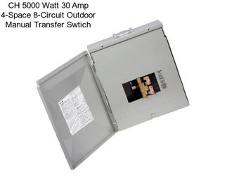CH 5000 Watt 30 Amp 4-Space 8-Circuit Outdoor Manual Transfer Swtich