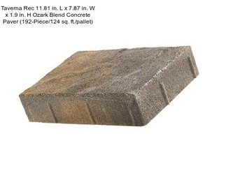 Taverna Rec 11.81 in. L x 7.87 in. W x 1.9 in. H Ozark Blend Concrete Paver (192-Piece/124 sq. ft./pallet)