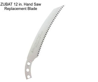 ZUBAT 12 in. Hand Saw Replacement Blade