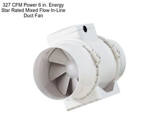 327 CFM Power 6 in. Energy Star Rated Mixed Flow In-Line Duct Fan