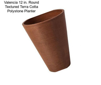 Valencia 12 in. Round Textured Terra Cotta Polystone Planter